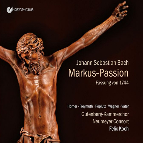 GUTENBERG-KAMMERCHOR / NEUMEYER CONSORT - BACH - MARKUS-PASSION FASSUNG VON 1744GUTENBERG-KAMMERCHOR - NEUMEYER CONSORT - BACH - MARKUS-PASSION FASSUNG VON 1744.jpg